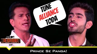 Rishabh ने Prince Narula पर लगाया इलज़ाम Alliance तोड़ने का! | MTV Roadies S19 | कर्म या काण्ड