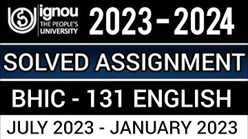 BHIC 131 SOLVED ASSIGNMENT 2023-24 | BHIC 131 SOLVED ASSIGNMENT 2023-24 IN ENGLISH | BHIC 131