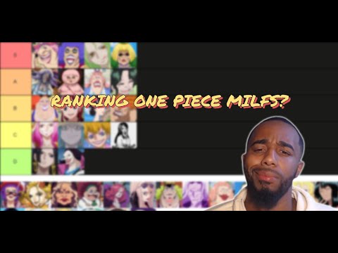 RANKING ONE PIECE MILFS (ONE PIECE TIER LIST) - YouTube