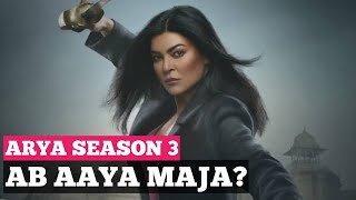 Aarya Season 3 All Episodes Review | Starring Shushmita Sen