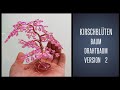 DIY Kirschblüten - Bonsai Baum aus Draht / Anleitung auf deutsch/ Tutorial für Anfänger