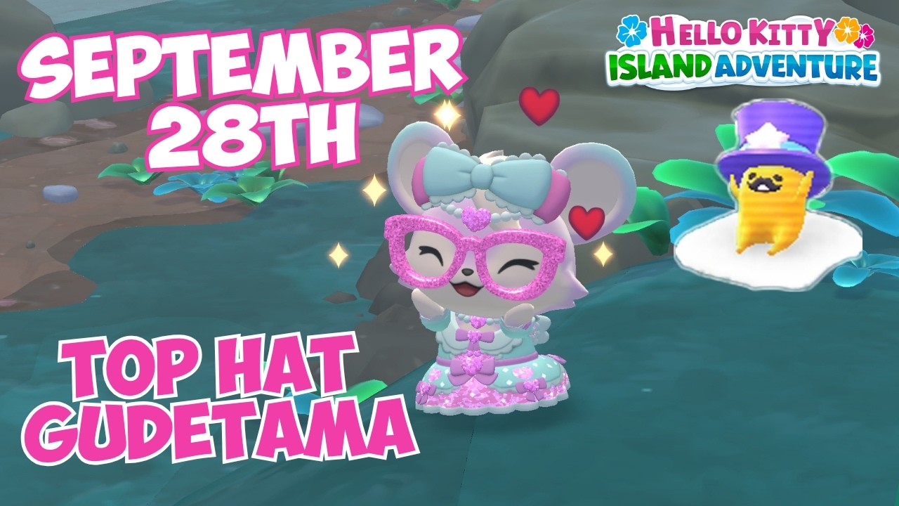 TOPHAT Gudetama location 🎩 September 28th 2026 🍳 Crafting Plan #7 - Hello Kitty Island Adventure