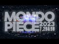 MONDO PIECE 2023.7.29&amp;30 digest movie -