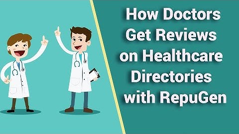 How Doctors Get Reviews on Healthcare Listing Sites with RepuGen