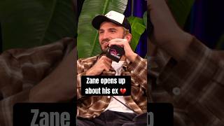 Zane Opens Up About His Ex