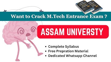 Assam University M.Tech Entrance Exam Guide 🎯 | Full Syllabus, Free Study Material & Best Book