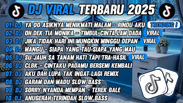 Thumbnail of DJ VIRAL TIKTOK TERBARU 2025🎵 DJ YA OO ASIKNYA MENIKMATI MALAM - DJ RINDU AKU RINDU KAMU JADI SATU