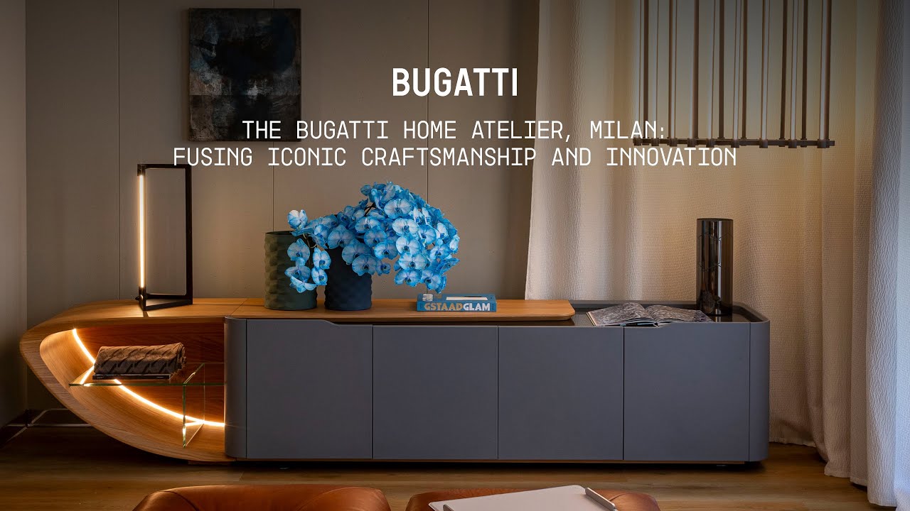 The BUGATTI Home Atelier, Milan: fusing iconic craftsmanship and innovation