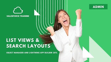 List Views & Search Layouts