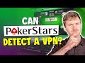 Can PokerStars Detect a VPN? image