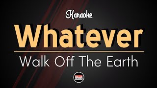 Walk off the Earth - Whatever (Karaoke Lyrics) Resimi