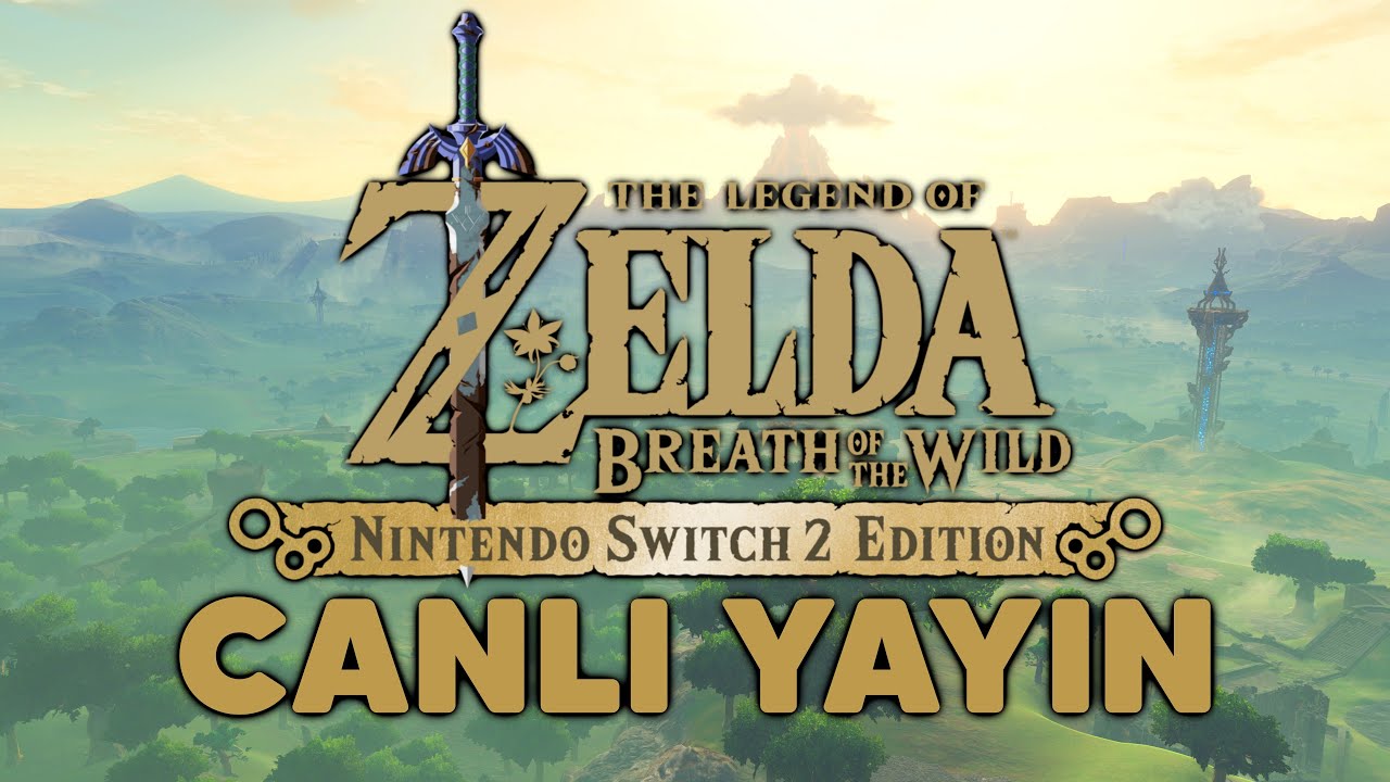 Zelda BOTW Switch 2 Edition (Master Mode) Oynuyoruz!