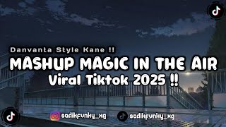 Download Lagu DJ MAGIC IN THE AIR X MASHUP BAD LIAR SLOW REVERB KANE VIRAL TIKTOK 2025 !! MP3