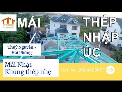 Kết Cấu Thép Fuji - Làm kèo mái thép Úc không gỉ lợp ngói phẳng Fuji Nhật bản/ Mái thép Zacs Bluescope / Thủy Nguyên, HP