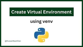How to create a virtual environment using venv in Python (Step-by-Step Guide) Update