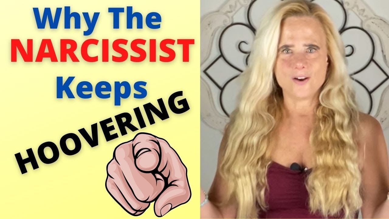 Why The Narcissist Keeps Hoovering You - YouTube