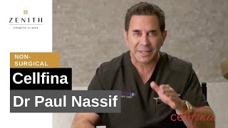 Dr Paul Nassif - Cellulite Solutions