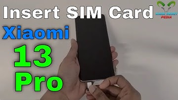 Xiaomi 13 Pro Insert The SIM Card
