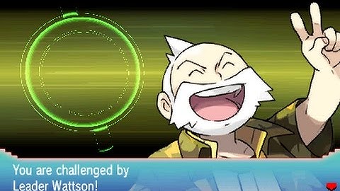 [Pokémon Rising Ruby]: Leader Wattson