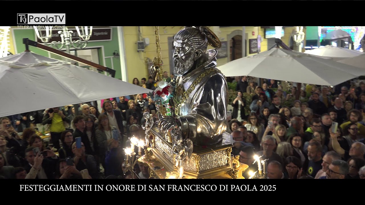 Festeggiamenti in Onore di San Francesco di Paola 2025 [4K]