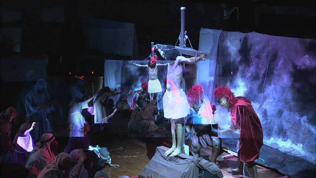 "The Crucifixion" An Excerpt from "Changed" An Easter Production