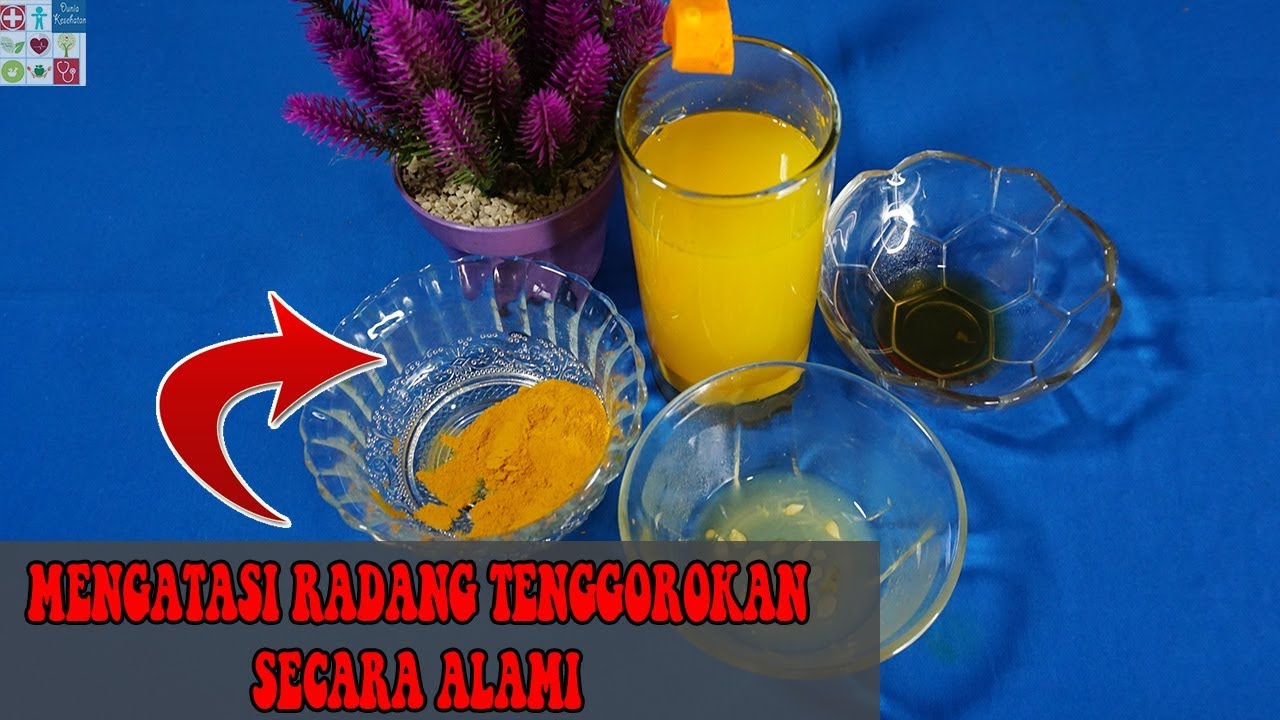 INI CARA MENGATASI RADANG TENGGOROKAN SECARA ALAMI DENGAN MUDAH