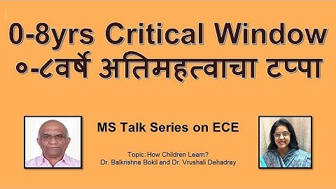 0-8yrs Critical Window for Child Development [Session2.2 How Children Learn Part1] [MS Talk Series]