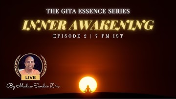Ch 2 | Gita Essence | HG Madan Sundar Das