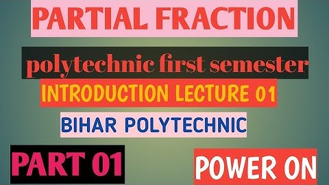 partial fraction ll bihar polytechnic  ll First semester bihar polytechnic #polytechnic