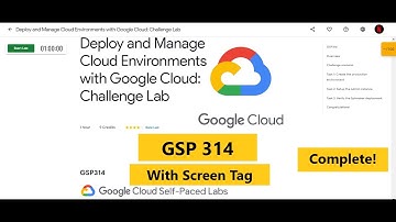 Deploy and Manage Cloud Environments with Google Cloud: Challenge Lab || GSP 314|| With tag #gsp