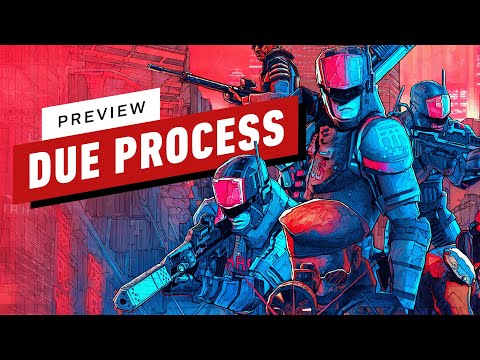 Due Process Preview