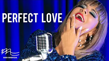 Perfect Love - Mara Maravilha (Novo Clipe 2019)