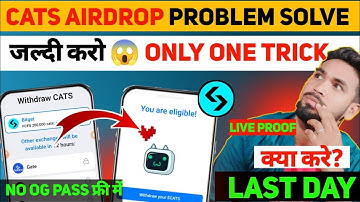 Cats Airdrop It Is Not Eligible Problem Solve Kaise Karen ✅| Bitgets It Is Not Eligible Wthdrawal 👍