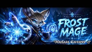 Wrong Talents? No problem | +17 Maisara Caverns | Frost Mage | Midnight Season 1