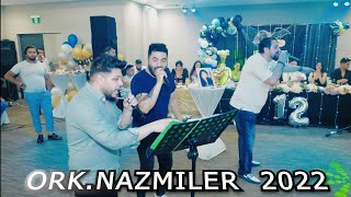 Ork Nazmiler 2022 Mix Live Djoana