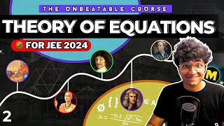 JEE 2024: DEEP Theory for Quadratic Equations | JEE Adv & Mains | JEE 2024 Unbeatable Course | Ep-2