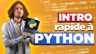 Démarrer Python rapidement -  [Python partie.1]