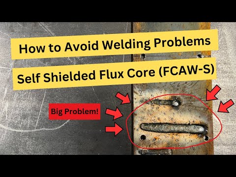 Видео: How to Avoid Welding Machine Problems when Setting up for Self Shielded Flux Core (FCAW-S)