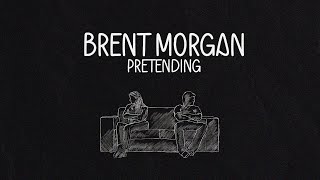 Brent Morgan - Pretending (Lyric Video) Resimi