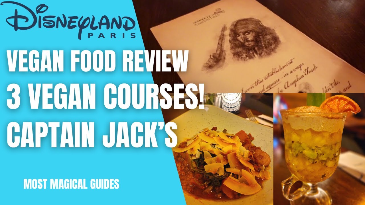 Captain Jack s Restaurant 3 Course Vegan Meal Review Disneyland captain-jack-s-restaurant-3-course-vegan-meal-review-disneyland