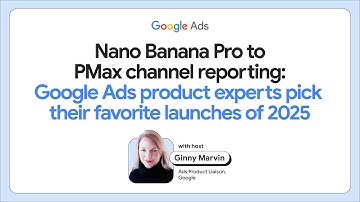 What was the #1 Google Ads launch of 2025? We ask our product experts to choose