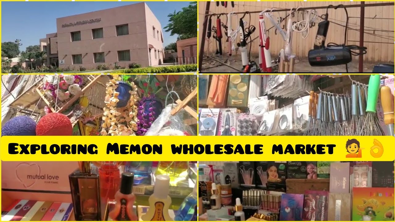 Memon wholesale market - Baking items, Cosmetic shops & Decoration ...