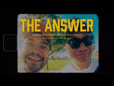 "THE ANSWER" Lyric Video by Patrick Hizon & Gabe Bondoc!