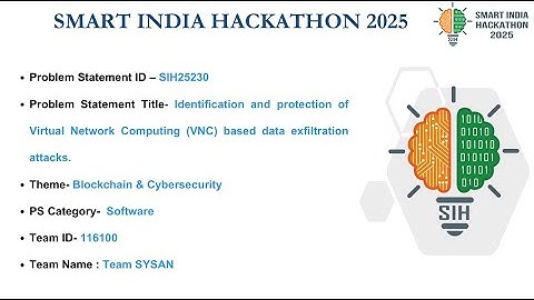 Identification and protection of VNC based data exfiltration attacks. PSID : 25230 | TEAM SYSAN