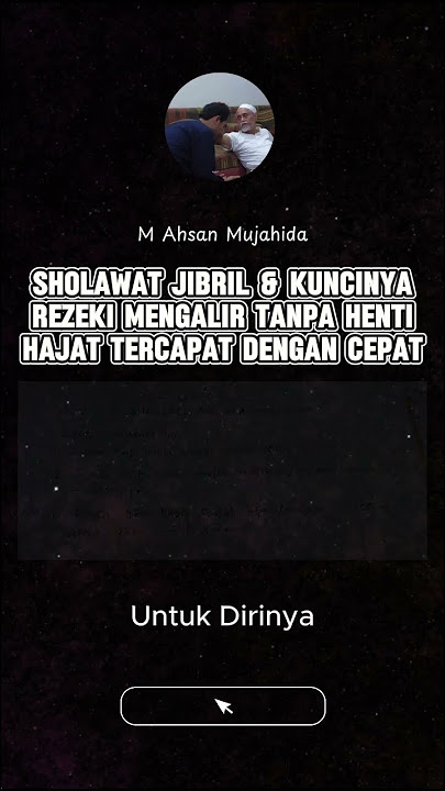 SHOLAWAT JIBRIL & KUNCINYA adalah CARA TERBAIK untuk Hajat Terkabulkan