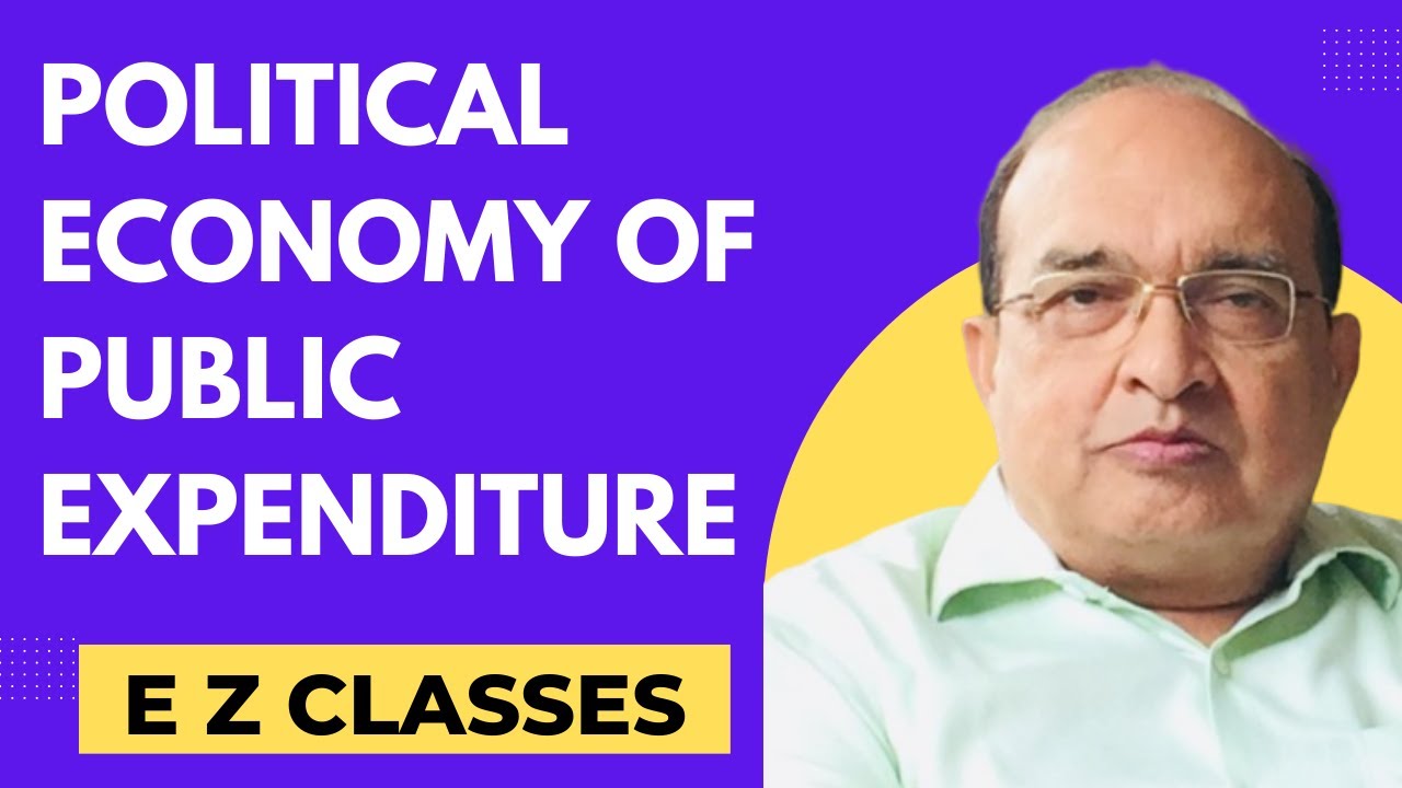 Political Economy of Public Expenditure