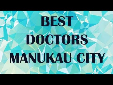Doctors in Manukau City, New Zealand