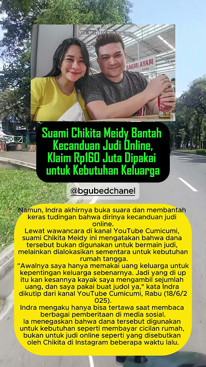 Download lagu Suami Chikita Meidy Bantah Kecanduan Judi Online,