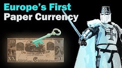 Europe's First Paper Currency: The History of Money, Europe