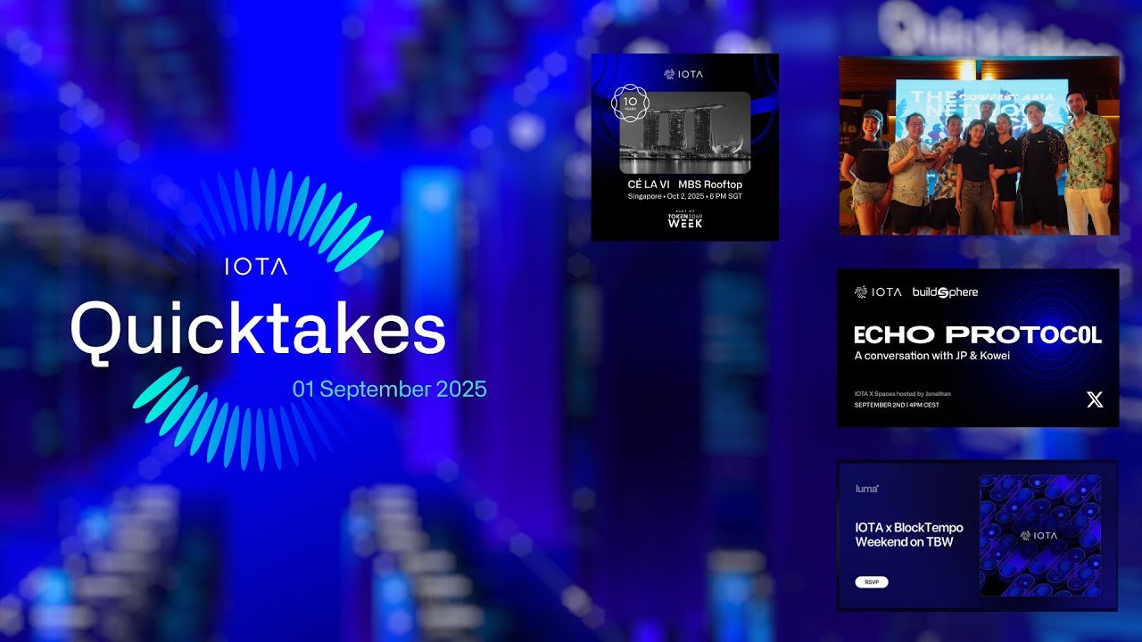 IOTA QuickTakes 1.9.2025: TOKEN2049, Echo Protocol Integration, Coinfest  Asia, Taipei BCW